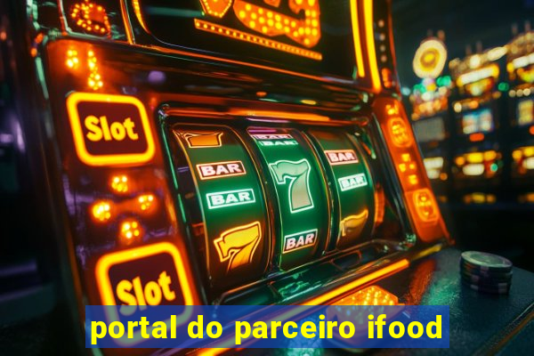 portal do parceiro ifood